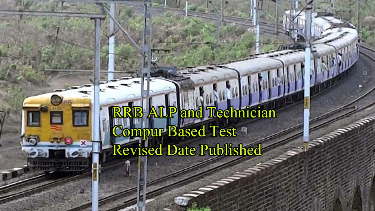 rrb-alp-and-technician-computer-based-test-cbt3-revised-date-published-tech-treasure